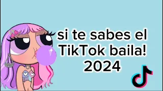 si te sabes el tiktok baila! 2024