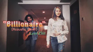 "Billionaire" by Lynn Chit | Acoustic Cover