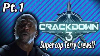 Crackdown 3 | Super Cop Terry Crews! - Part 1