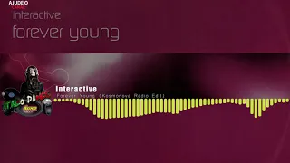 Interactive - Forever Young (Kosmonova Radio Edit)