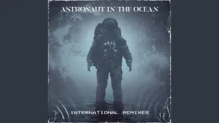 Astronaut In The Ocean (Shane Codd Remix)