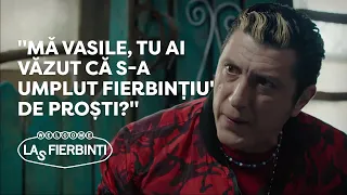 Las Fierbinți - "Mă Vasile, tu ai văzut că s-a umplut Fierbințiu' de proști?"