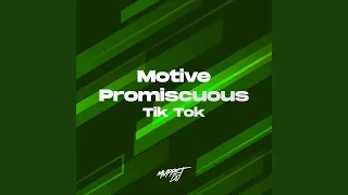 Motive X Promiscuous (TikTok)