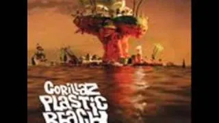 Gorillaz - Plastic Beach - 13. Plastic Beach HQ