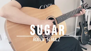 [TAB] Sugar (feat. Francesco Yates) Robin Schulz fingerstyle guitar cover