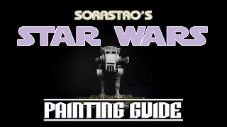 Star Wars Imperial Assault Painting Guide Ep.6: AT-ST