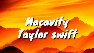 Taylor swift - macavity (lyrics)