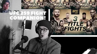 UFC 259: FIGHT COMPANION!