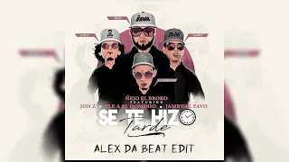 Ñejo Ft Ele A ''El Dominio'', Jon Z, Jamby - Se Te Hizo Tarde (Alex Da Beat Edit) [85BPM]