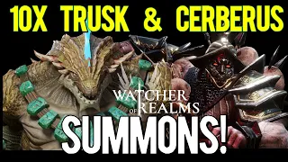 10x Trusk Summons! | Let's Bring the Big Guy Home | Watcher of Realms