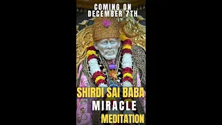 NEW MOHANJI MEDITATION Release Announcement - Shirdi Sai Baba Miracle Meditation I #shorts