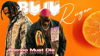 Buju BNXN - Romeo Must Die Ft. Ruger (Lyrics Video)