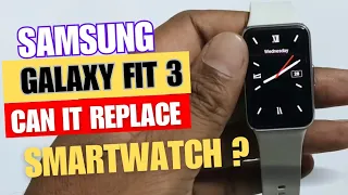 Samsung Galaxy Fit 3 Smart Band First Impression | All features discussed