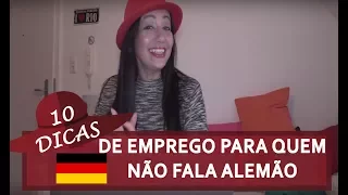 10 DICAS DE EMPREGO PARA QUEM NÃO FALA ALEMÃO (E QUER MORAR NA ALEMANHA)