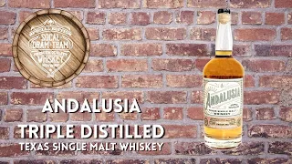 Andalusia Triple Distilled Texas Single Malt Whiskey! Is Texas Whiskey the BEST Whiskey?!