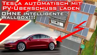 Tesla automatisch mit PV-Überschuss laden - OHNE intelligente Wallbox - TeslaAutoCharge