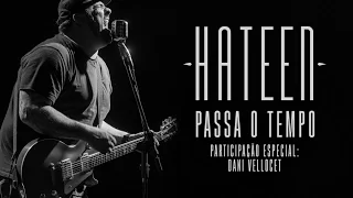 HATEEN - "PASSA O TEMPO" (Videoclipe Oficial)