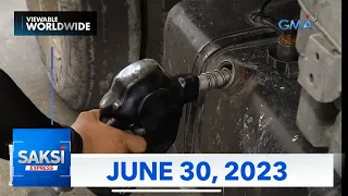 Saksi Express: June 30, 2023 [HD]