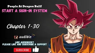 Chapter 1-30 : People At Dragon Ball! Start A Sign-In System