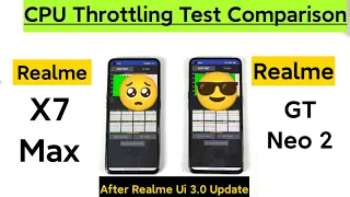 Realme X7 Max vs GT Neo 2 CPU Throttling Test After Realme Ui 3.0 Update Shocking Results 🥺🔥🔥🔥