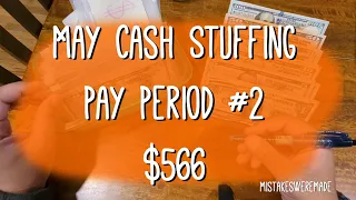 $566 Cash Stuffing | Second Pay Period in May | Managing Debt & Budgets With MistakesWereMade