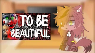 Fnaf 1 reacts to “To be beautiful” ❤️Part 14🖤