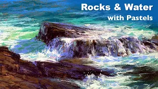 Painting Water And Rocks with Pastels