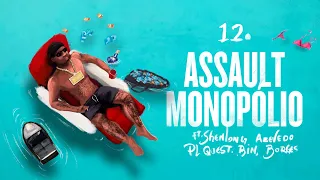 Assault "MONOPOLIO" - Orochi | Shenlong | Azevedo | BIN | PL Quest | Borges (prod. Kizzy, RUXN, TkN)