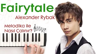 Alexander Rybak - Fairytale Melodika Notaları - Ses Veriyorum