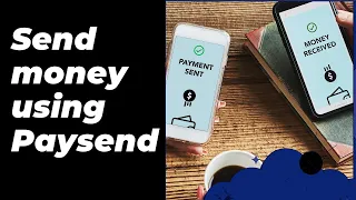 How to Send money using Paysend – Send money with Paysend in USA or Europe