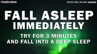 [Try Listening for 3 Minutes] FALL ASLEEP FAST | SLEEPING MUSIC FOR DEEP SLEEPING