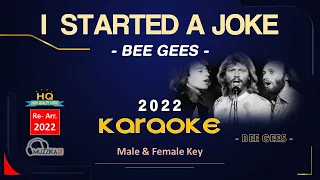 I STARTED A JOKE - BEE GEES - KARAOKE VERSION (RE-ARR. 2022) - HQ AUDIO