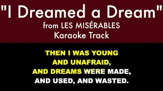 "I Dreamed a Dream" from Les Misérables - Karaoke Track with Lyrics