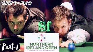 Ronnie O'Sullivan Vs Allister Carter Northern Ireland 2020 Semifinal | part 1 Short Form