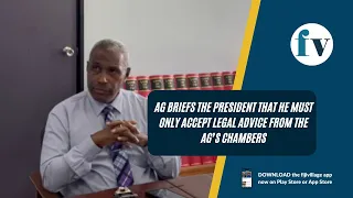 AG briefs the President that he must only accept legal advice from the AG’s Chambers