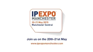 IP EXPO Manchester 2015 - Day One Highlights