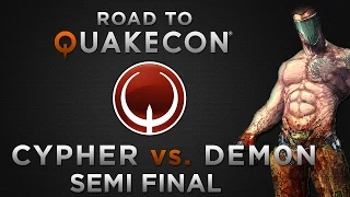 Cypher vs. dem0n - Semi final - (Road To QuakeCon 2014)