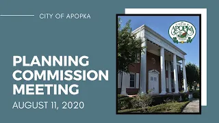 Apopka Planning Commission Meeting August 11, 2020