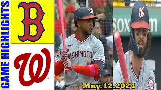 Nationals vs. Red Sox   GAME HIGHLIGHTS  (05/12/24)|  MLB   Season  2024