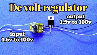 dc voltage regulator | variable | adjustable | how to make dc voltage regulator