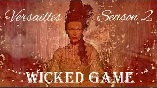 Versailles - Wicked Game (Season 2)