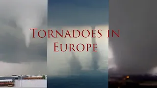 Tornadoes Around The World : Europe