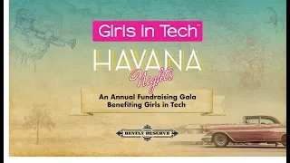 Girls in Tech Havana Nights Gala