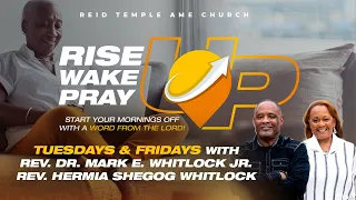 Rise UP Wake UP Pray UP 17May2024 Morning Worship Service