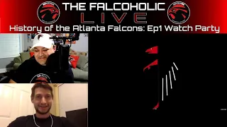 History of the Atlanta Falcons, Ep1 Watch Party: The Falcoholic Live