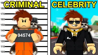 CRIMINAL To CELEBRITY In Roblox Brookhaven..