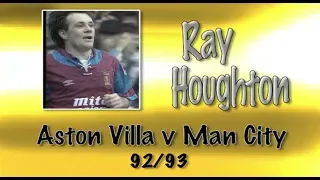 RAY HOUGHTON - Aston Villa v Man City, 92/93 | Retro Goal