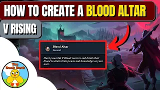 V Rising Tips - How To Make A Blood Altar???