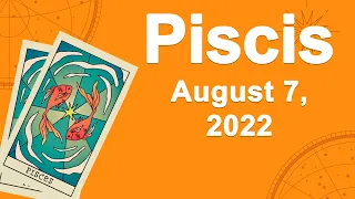 Pisces  horoscope for today August 7 2022 ♓️ Breakthrough Time