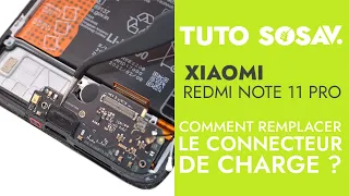 Tutoriel SOSav : Remplacement du Connecteur de Charge du Xiaomi Redmi Note 11 Pro